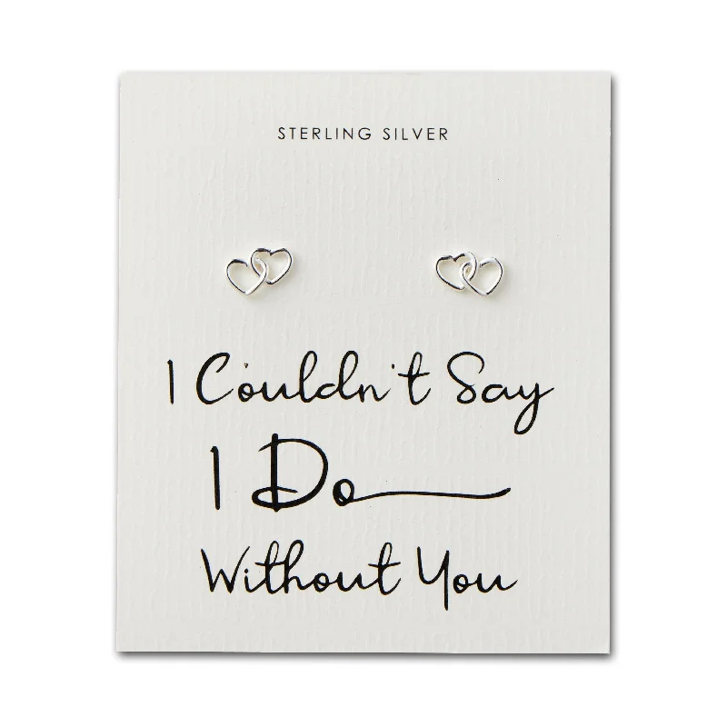 luxurious gold earrings for women -Sterling Silver I Couldn't Say I Do Without You Heart Link Earrings